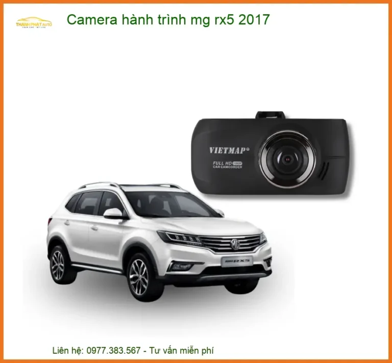 Camera hành trình MG RX5 2017 - Địa Chỉ Lắp Đặt Uy Tín Giá Tốt TPHCM