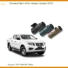 Camera Hành Trình Nissan Navara 2018 - Địa Chỉ Lắp Đặt Chính Hãng TPHCM