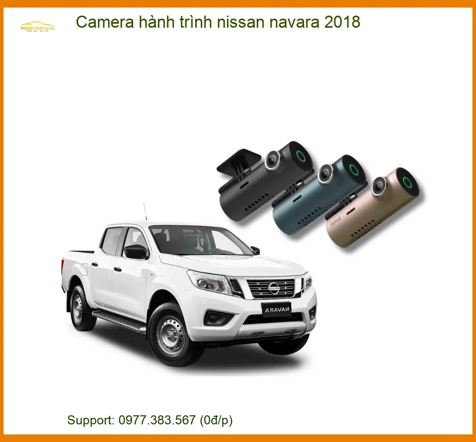 Camera Hành Trình Nissan Navara 2018 - Địa Chỉ Lắp Đặt Chính Hãng TPHCM