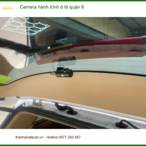 Trung Tâm Lắp Camera Hành Trình Ô Tô Tại Quận 6 - Gắn Nhanh Trong Ngày