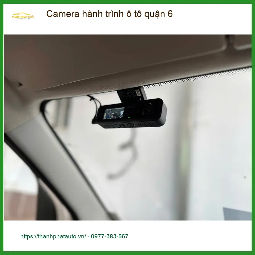 Trung Tâm Lắp Camera Hành Trình Ô Tô Tại Quận 6 - Gắn Nhanh Trong Ngày ảnh thực tế 2