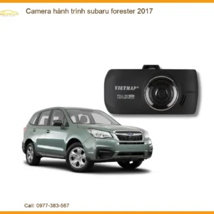Camera hành trình Subaru Forester 2017 - Địa Chỉ Lắp Đặt Uy Tín TPHCM