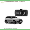 Camera Hành Trình Vinfast Lux SA 2020 - Địa Chỉ Gắn Chính Hãng TPHCM