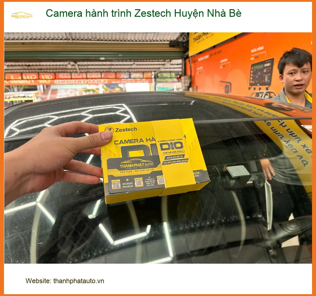 Địa Chỉ Lắp Camera Hành Trình Ô Tô Zestech Tại Huyện Nhà Bè - Giá Tốt TPHCM