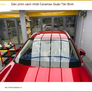 Nơi Dán Phim Cách Nhiệt Ô Tô phim cách nhiệt Ceramax Quận Tân Bình - Giá Tốt TPHCM