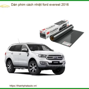 Dán Phim Cách Nhiệt Ford Everest 2016 - Trung Tâm Thi Công Uy Tín TPHCM
