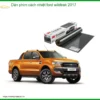 Dán Phim Cách Nhiệt Ford Wildtrak 2017 - Địa Chỉ Lắp Đặt Uy Tín TPHCM