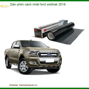 Dán Phim Cách Nhiệt Ford Wildtrak 2018 - Địa Chỉ Lắp Đặt Uy Tín TPHCM