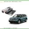Dán Phim Cách Nhiệt Honda CRV 2014 - Địa Chỉ Lắp Đặt Chính Hãng TPHCM