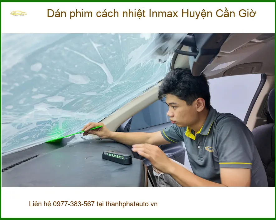 Trung Tâm Thi Công Phim Cách Nhiệt Inmax Ô Tô Huyện Cần Giờ - Chuyên Nghiệp ảnh thực tế 3