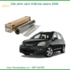 Dán Phim Cách Nhiệt Kia Carens 2008 - Địa Chỉ Lắp Đặt Chính Hãng TPHCM