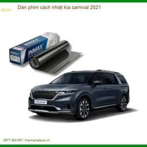 Dán Phim Cách Nhiệt Kia Carnival 2021 - Trung Tâm Gắn Uy Tín TPHCM