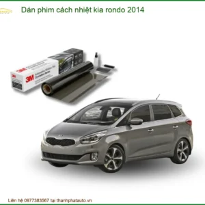 Dán phim cách nhiệt Kia Rondo 2014 - Trung Tâm Lắp Đặt Uy Tín TPHCM