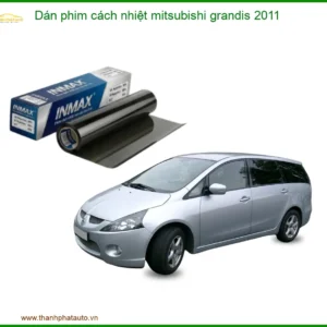 Dán Phim Cách Nhiệt Ô Tô Mitsubishi Grandis 2011 - Trung Tâm Gắn Chính Hãng TPHCM