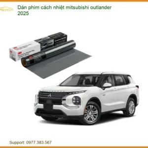 Dán phim cách nhiệt Mitsubishi Outlander 2025 - Địa Chỉ Lắp Đặt Uy Tín TPHCM