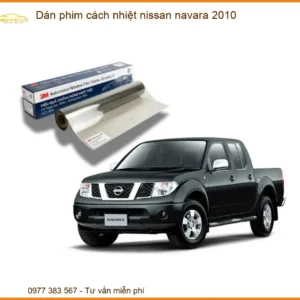 Dán Phim Cách Nhiệt Nissan Navara 2010 - Địa Chỉ Lắp Đặt Uy Tín TPHCM