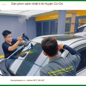 Trung Tâm Dán phim cách nhiệt ô tô Huyện Củ Chi - Lắp Đặt Uy Tín TPHCM