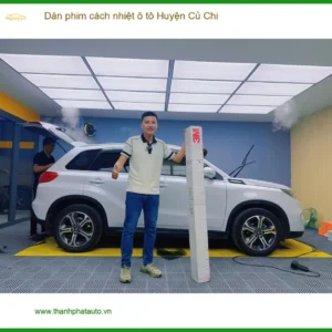 Trung Tâm Dán phim cách nhiệt ô tô Huyện Củ Chi - Lắp Đặt Uy Tín TPHCM - Ảnh 3