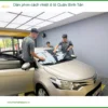 Địa Chỉ Dán Phim Cách Nhiệt Ô Tô Quận Bình Tân - Lắp Đặt Uy Tín TPHCM