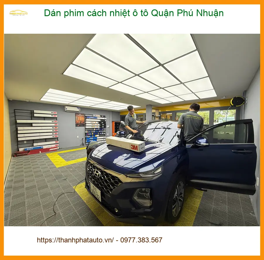 Trung Tâm Dán Phim Cách Nhiệt Ô Tô Quận Phú Nhuận - Thi Công Chuyên Nghiệp