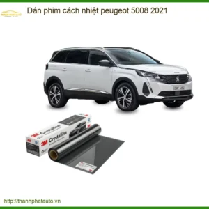 Dán phim cách nhiệt Peugeot 5008 2021 - Địa Chỉ Lắp Đặt Uy Tín TPHCM