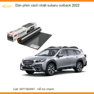 Dán Phim Cách Nhiệt Subaru Outback 2022 - Trung Tâm Gắn Giá Tốt TPHCM