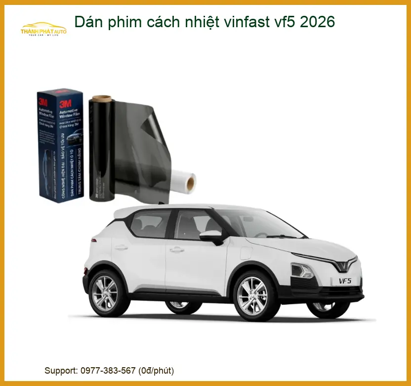 Dán Phim Cách Nhiệt Vinfast VF5 - Trung Tâm Lắp Đặt Chính Hãng Giá Tốt TPHCM