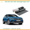 Dán Phim Cách Nhiệt Volkswagen Tiguan 2021 - Trung Tâm Lắp Đặt Uy Tín TPHCM