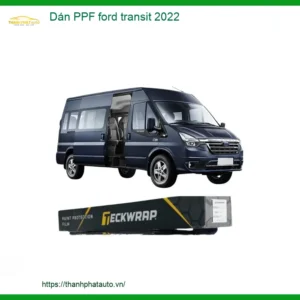 Dán PPF Ford Transit 2022 - Trung Tâm Thi Công Cao Cấp Uy Tín TPHCM