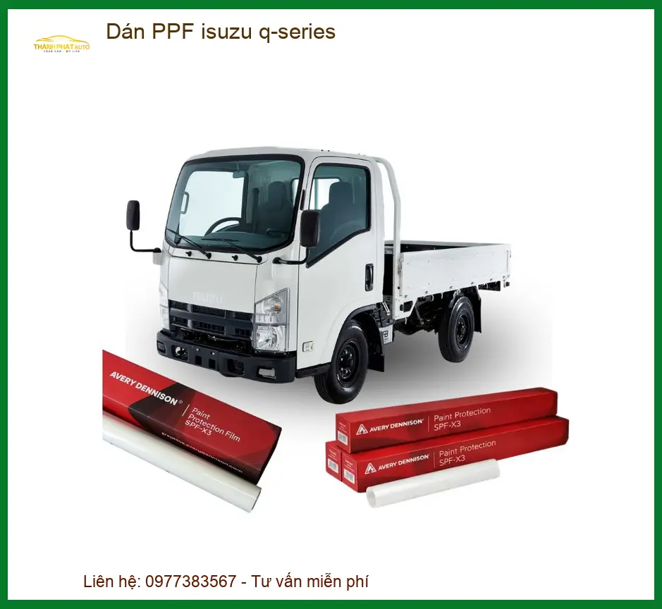 Dán PPF Bảo Vệ Sơn Xe Isuzu Q-Series - Địa Chỉ Thi Công Uy Tín TPHCM