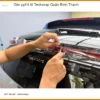 Trung Tâm Dán PPF Ô Tô ppf ô tô Teckwrap Quận Bình Thạnh - Thi Công Chuyên Nghiệp