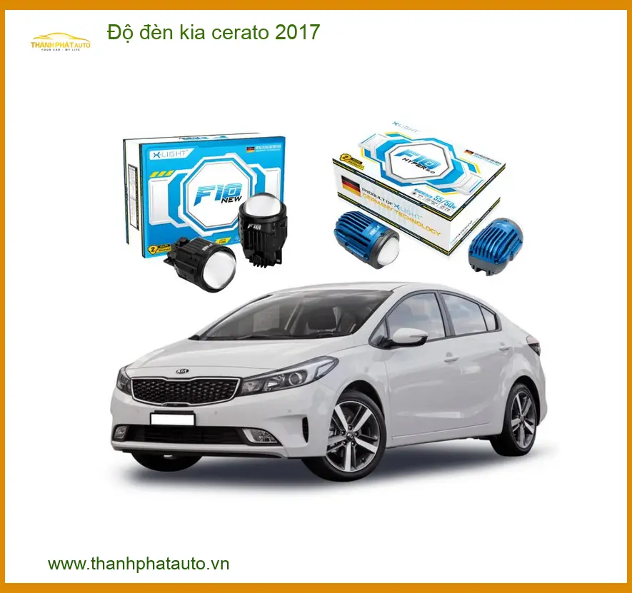 Dịch Vụ Độ Đèn Ô Tô Kia Cerato 2017 - Địa Chỉ Lắp Đặt Uy Tín TPHCM