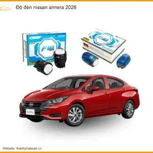 Độ Đèn Nissan Almera 2026 - Địa Chỉ Lắp Đặt Chính Hãng Giá Tốt TPHCM