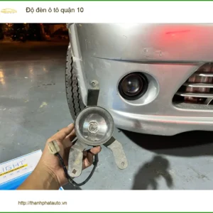 Trung Tâm Độ Đèn Ô Tô đèn ô tô quận 10 - Lắp Đặt Uy Tín TPHCM