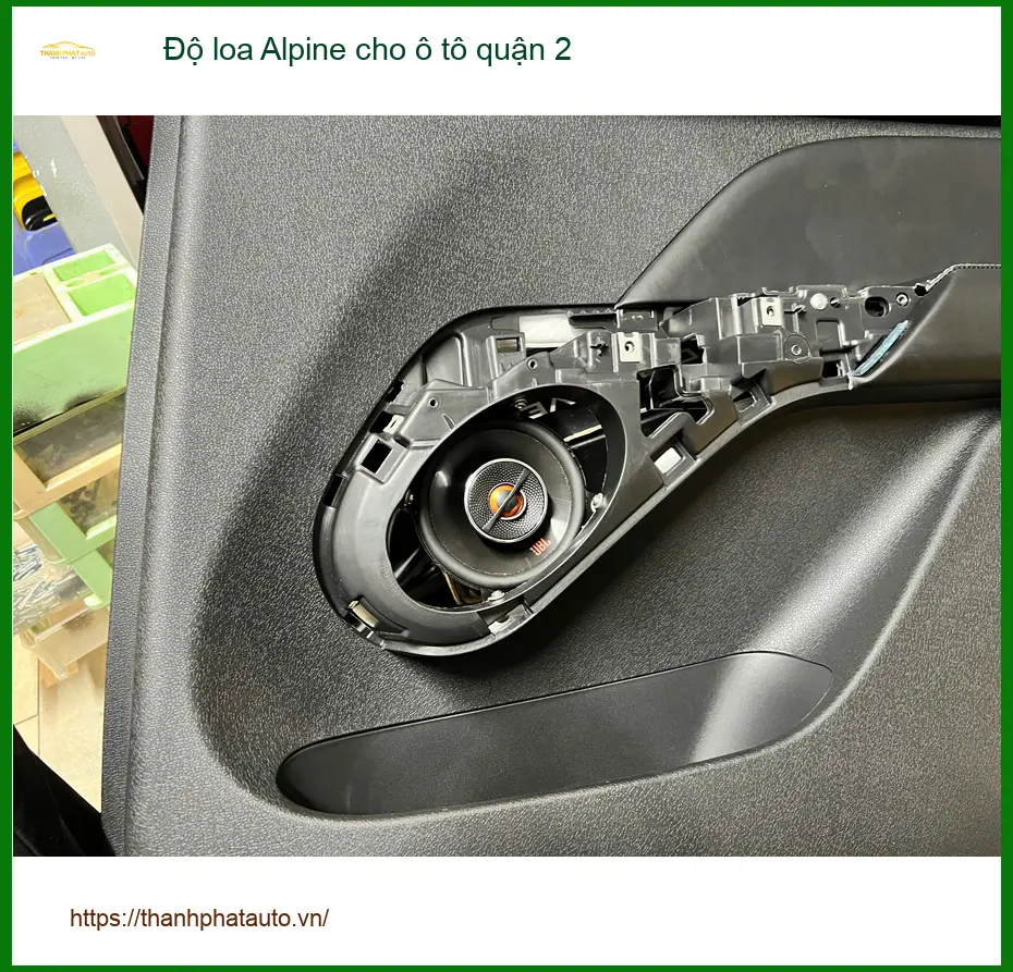 Trung Tâm Độ Loa Ô Tô loa Alpine cho ô tô quận 2 - Thi Công Chuyên Nghiệp ảnh thực tế 3