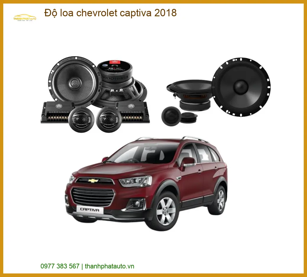 Độ Loa Ô Tô Chevrolet Captiva 2018 - Địa Chỉ Nâng Cấp Uy Tín TPHCM