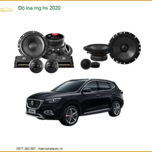 Dịch Vụ Độ Loa Xe Hơi MG HS 2020 - Đơn Vị Thi Công Loa Xe Hơi Chính Hãng TPHCM