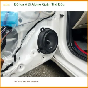 Trung Tâm Độ Loa Ô Tô loa ô tô Alpine Quận Thủ Đức - Thi Công Chuyên Nghiệp