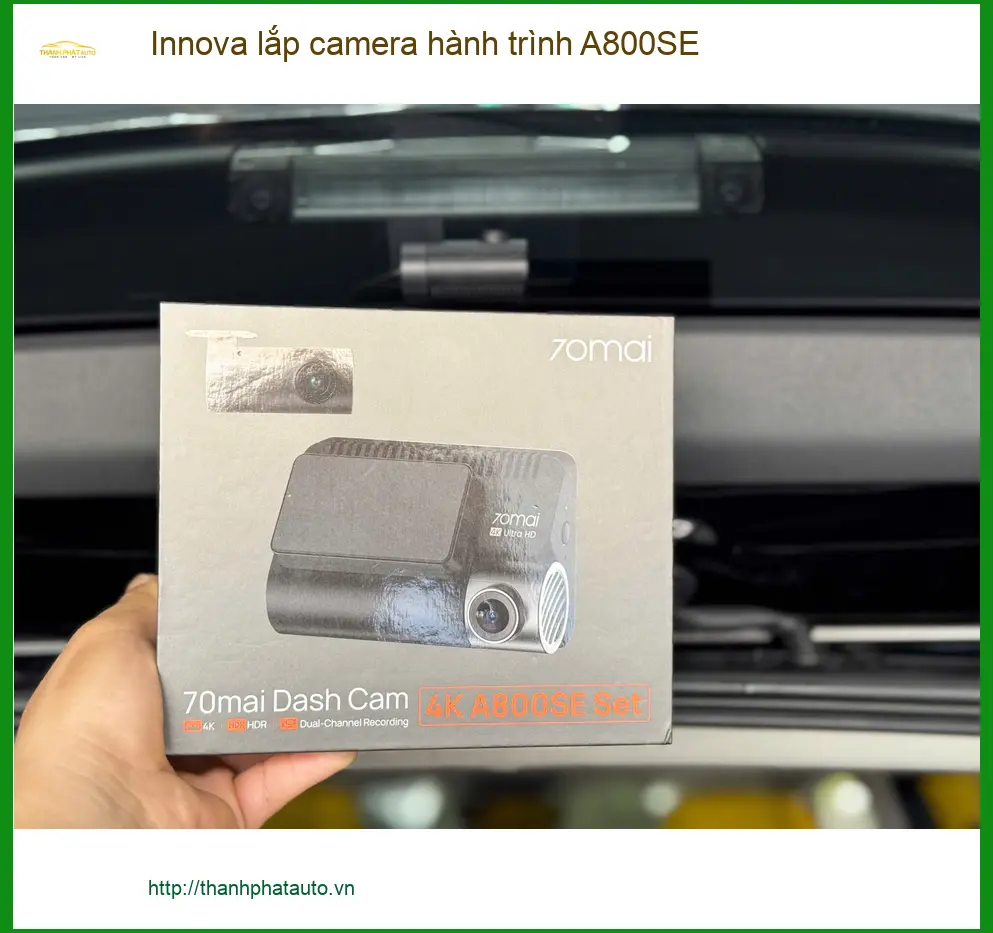 Chú Phú lắp camera hành trình A800SE cho Innova Quận 6 để tiện theo dõi ảnh thực tế 3