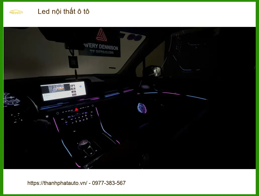 Địa chỉ lắp Led nội thất ô tô Quận 2 uy tín, giá tốt, bảo hành rõ ràng