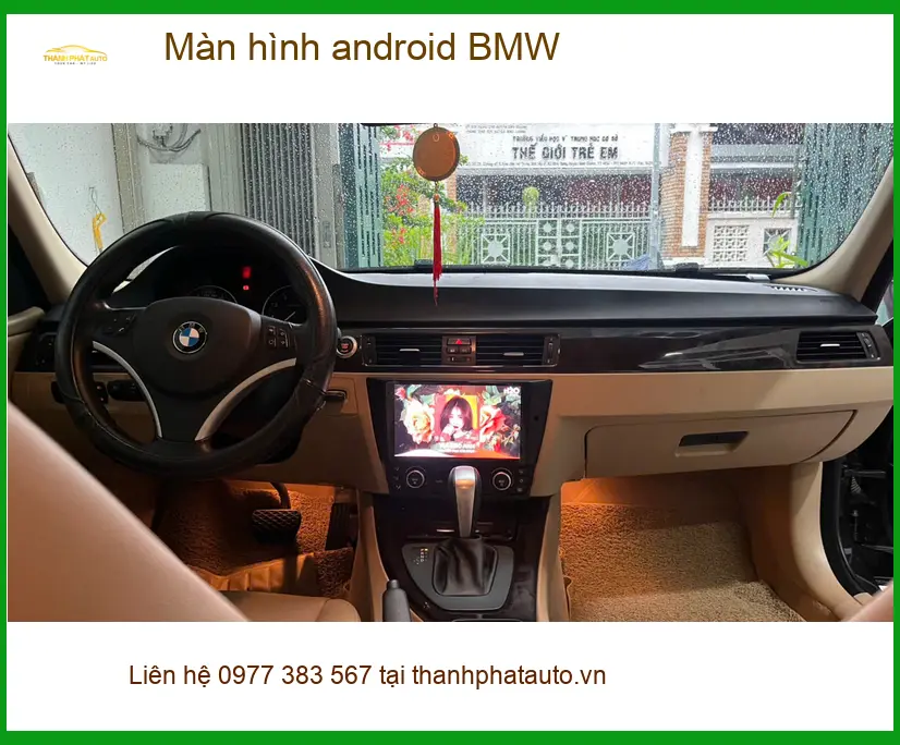 Anh Lộc nâng cấp màn hình Android cho BMW 3 Series tại Quận Tân Bình để trải nghiệm công nghệ mới