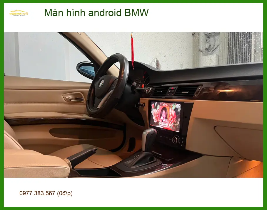 Anh Tuấn Kiệt nâng cấp màn hình android BMW 3 Series tại Quận Nhà Bè vì màn hình zin đã cũ. ảnh thực tế 5