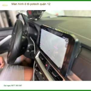 Nơi Gắn Màn Hình Android Ô Tô Potech tại Quận 12 - Lắp Đặt Giá Tốt - Ảnh 2
