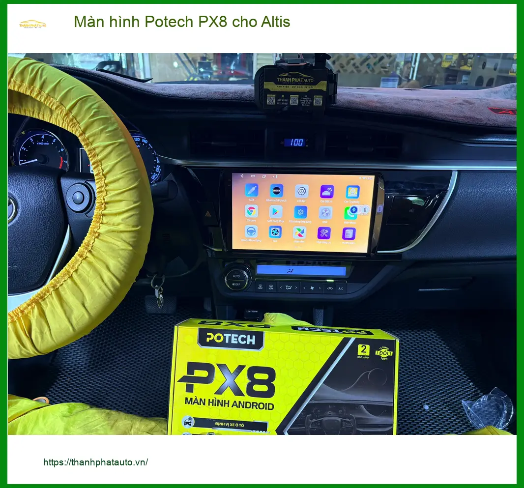 Chị Lan Anh gắn màn hình Potech PX8 cho Altis tại Bình Chánh để có giải trí