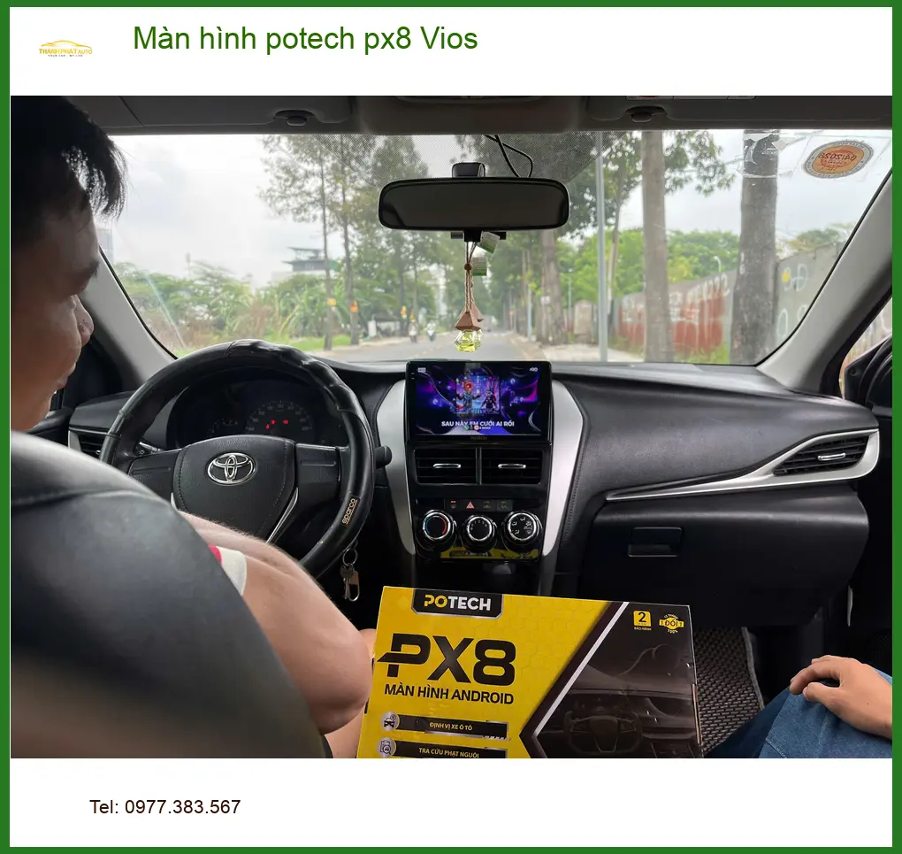 Chú Ba nâng cấp màn hình Potech PX8 cho Vios tại Quận 7 vì màn zin đã lỗi thời ảnh thực tế 3