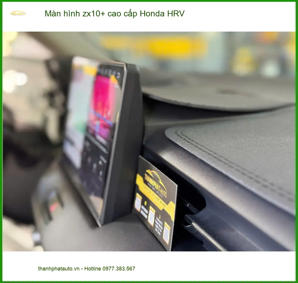 Anh Khang lắp màn hình ZX10+ cao cấp Honda HRV tại Quận 5 trải nghiệm vượt trội