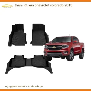 Thảm Lót Sàn Chevrolet Colorado 2013 - Địa Chỉ Lắp Đặt Uy Tín TPHCM