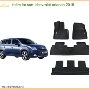 Thảm Lót Sàn Chevrolet Orlando 2018 - Địa Chỉ Lắp Đặt Uy Tín TPHCM