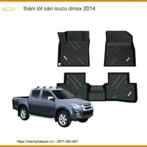 Thảm Lót Sàn Isuzu Dmax 2014 - Trung Tâm Chuyên Gắn Thảm Sàn Xe Hơi Uy Tín TPHCM