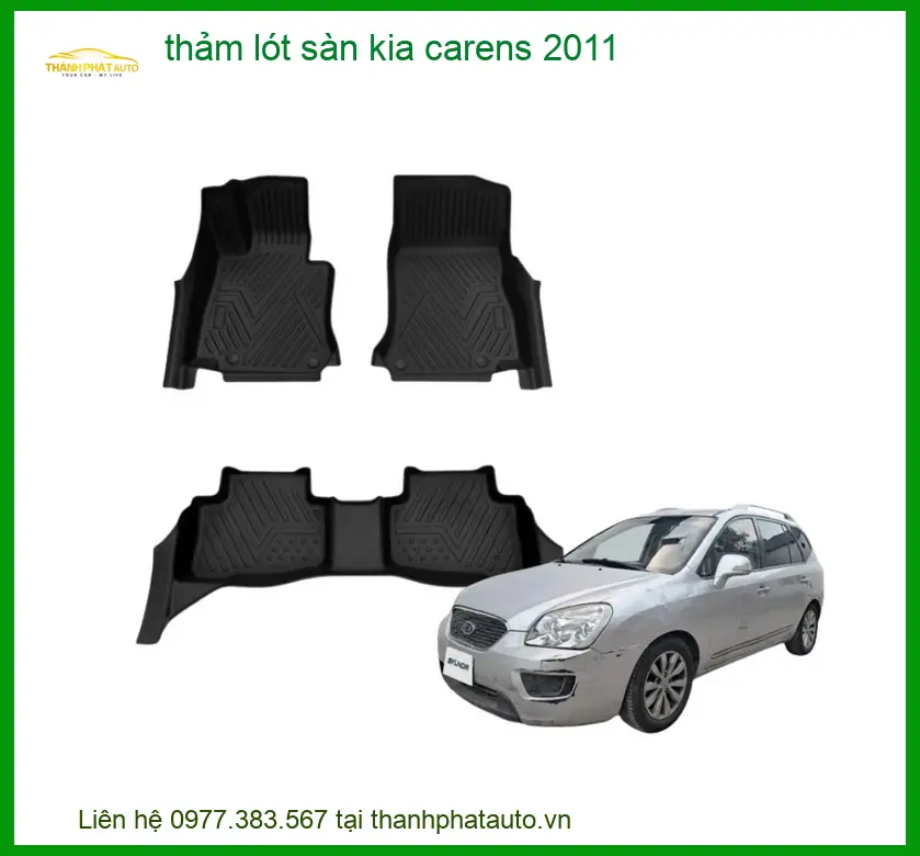 Thảm Lót Sàn Kia Carens 2011